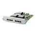 HPE - Erweiterungsmodul - 10Gb Ethernet x 8 - fr HPE 8206, 8212; HPE Aruba 5406, 5412